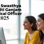 Zilla Swasthya Samiti Ganjam Medical Officer Recruitment 2025
