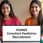 PGIMER Consultant Paediatrics Recruitment
