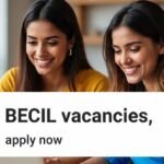 BECIL vacancies