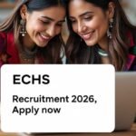 ECHS Recruitment 2026: 57 Medical, Para-Medical & Non-Medical Posts in Chennai