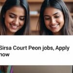 Sirsa Court Peon jobs